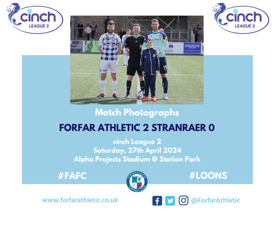 2024 04 27 Forfar Athletic 2 Stranraer 0