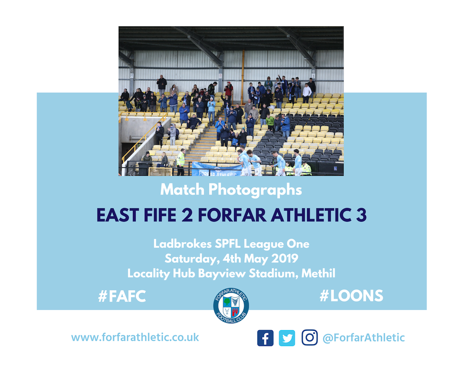 2019 05 04 East Fife 2 Forfar Athletic 3