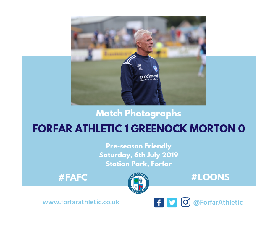 2019 07 06 Forfar Athletic 1 Greenock Morton 0 1